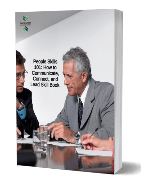 People Skills 101 How to Communicate, Connect and Lead