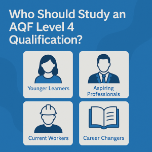 Read more about the article Who Should Study an AQF Level 4 Qualification?