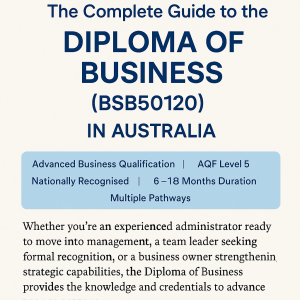 Read more about the article Diploma of Business (BSB50120) – Complete 2025-2026 Guide | Vanguard Business Education