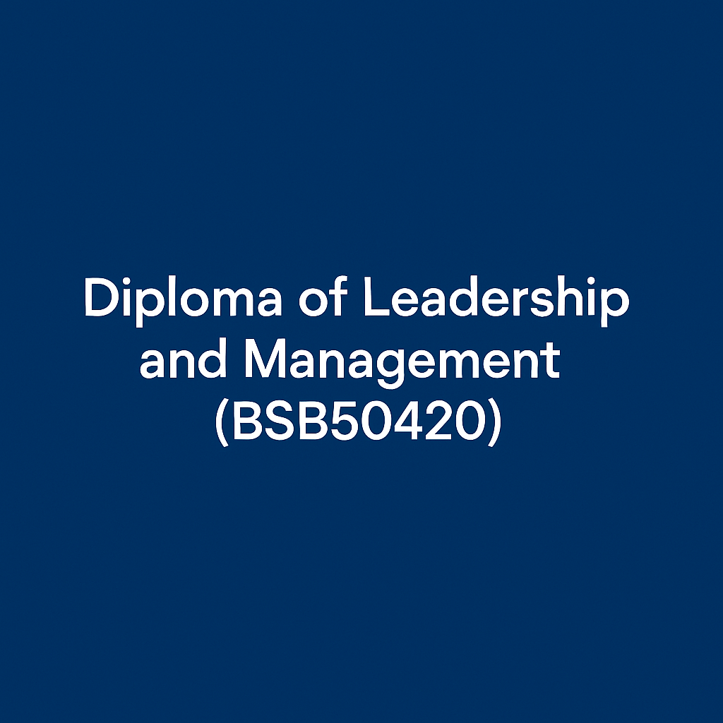 Read more about the article The Complete 2025-2026 Guide to the Diploma of Leadership and Management (BSB50420) in Australia