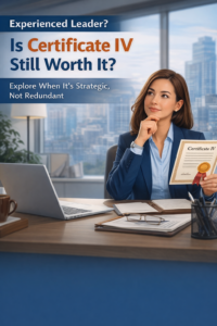 Read more about the article Is a Certificate IV Too Basic for Experienced Team Leaders?